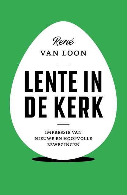 Lente in de kerk: Impressie van nieuwe en hoopvolle bewegingen – omslag van het luisterboek van René van Loon