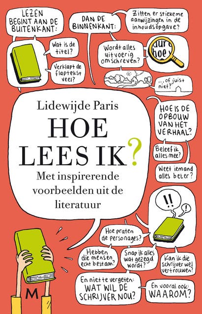 Hoe lees ik?: Met inspirerende voorbeelden uit de literatuur