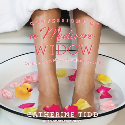 Confessions of a Mediocre Widow – omslag til lydbogen af Catherine Tidd