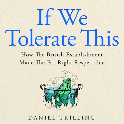 If We Tolerate This – omslag til lydbogen af Daniel Trilling