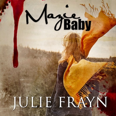 Mazie Baby – omslag til lydbogen af Julie Frayn