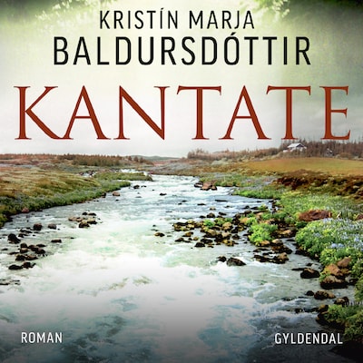 Kantate – omslag til lydbogen af Kristín Marja Baldursdóttir