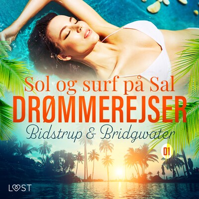 Drømmerejser 1: Sol og surf på Sal – omslag til lydbogen af Anna Bridgwater, Lise Bidstrup