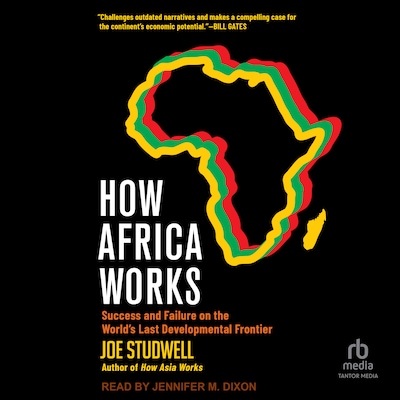 How Africa Works – omslag til lydbogen af Joe Studwell