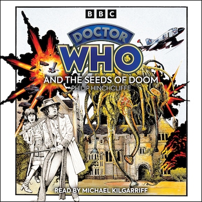 Doctor Who and the Seeds of Doom – omslag til lydbogen af Philip Hinchcliffe