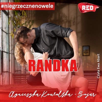 Randka – okładka audiobooka, autor Agnieszka Kowalska-Bojar
