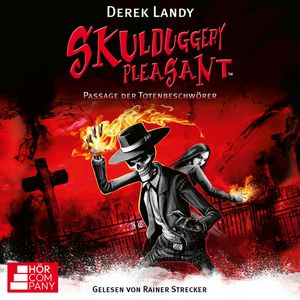 Passage der Totenbeschwörer - Skulduggery Pleasant, Folge 6 (Ungekürzt) – okładka audiobooka, autor Derek Landy