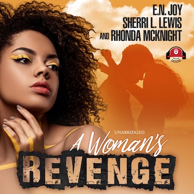 A Woman’s Revenge – omslag til lydbogen af Sherri L. Lewis, Rhonda McKnight, E. N. Joy