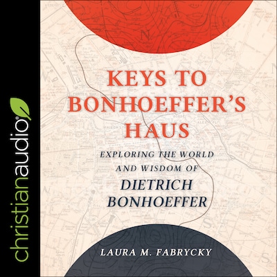 Keys to Bonhoeffer's Haus – omslag til lydbogen af Laura M. Fabrycky
