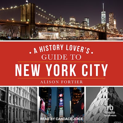 A History Lover's Guide to New York City – omslag til lydbogen af Alison Fortier