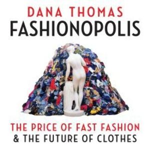 Fashionopolis – okładka audiobooka, autor Dana Thomas