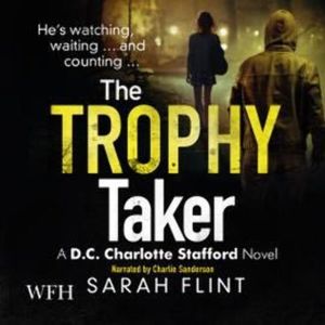 The Trophy Taker – okładka audiobooka, autor Sarah Flint