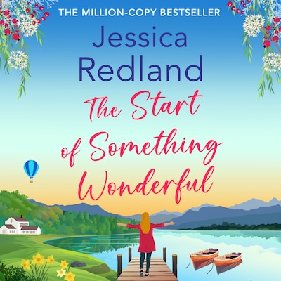 The Start of Something Wonderful (Unabridged)