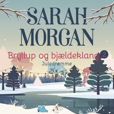 Juledrømme – omslag til lydbogen af Sarah Morgan
