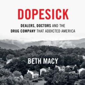 Dopesick – okładka audiobooka, autor Beth Macy