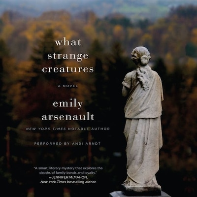 What Strange Creatures – omslag til lydbogen af Emily Arsenault
