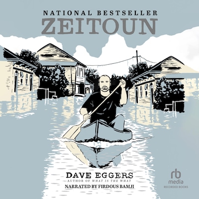 Zeitoun – omslag til lydbogen af Dave Eggers