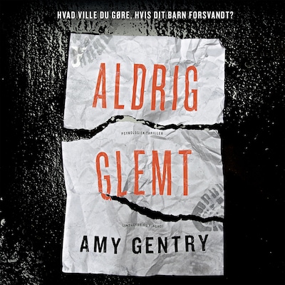 Aldrig glemt – omslag til lydbogen af Amy Gentry
