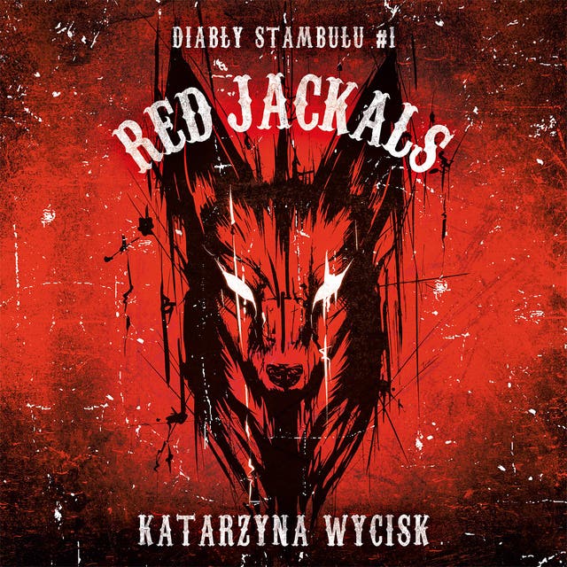 Red Jackals – okładka audiobooka, autor Katarzyna Wycisk
