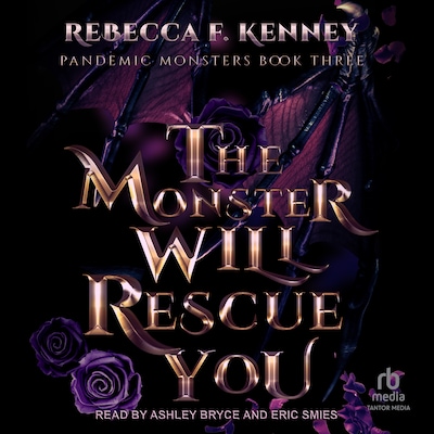 The Monster Will Rescue You – omslag til lydbogen af Rebecca F. Kenney