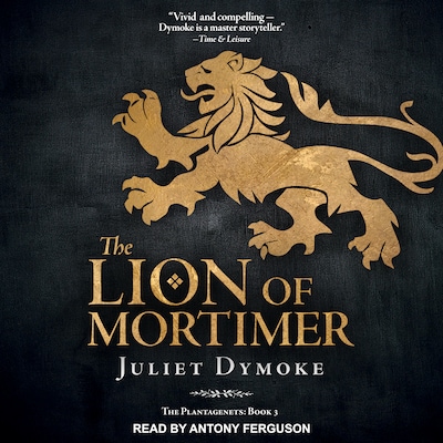The Lion of Mortimer – omslag til lydbogen af Juliet Dymoke