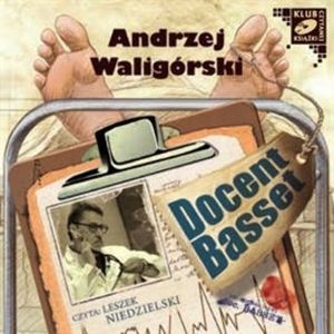 Docent Basset (Uczeń Profesora Wilczura) – okładka audiobooka, autor Andrzej Waligórski