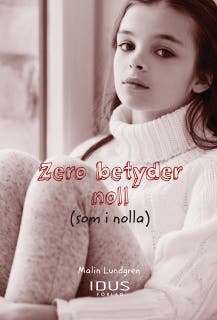 Zero betyder noll (som i nolla)