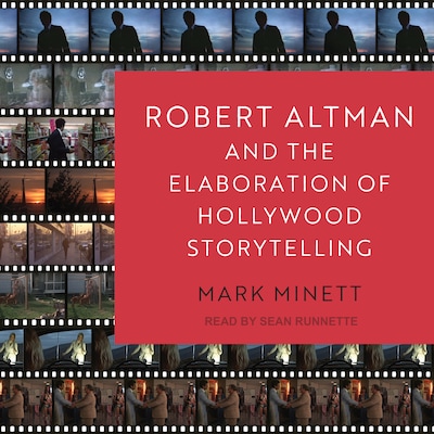 Robert Altman and the Elaboration of Hollywood Storytelling – omslag til lydbogen af Mark Minett