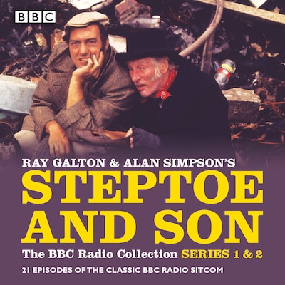 Steptoe & Son: The BBC Radio Collection: Series 1 & 2 – omslag til lydbogen af Alan Simpson, Ray Galton