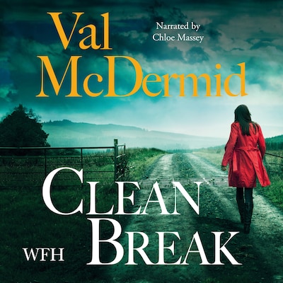 Clean Break – omslag til lydbogen af Val McDermid