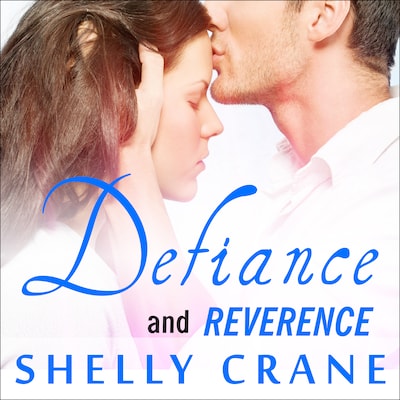 Defiance (Includes Reverence novella) – omslag til lydbogen af Shelly Crane
