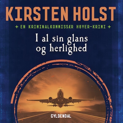 I al sin glans og herlighed – omslag til lydbogen af Kirsten Holst