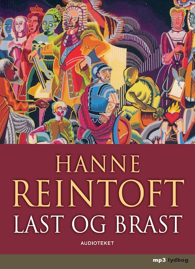 Last og brast – omslag til lydbogen af Hanne Reintoft