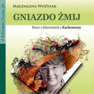 Gniazdo żmij – okładka audiobooka, autor Magdalena Woźniak