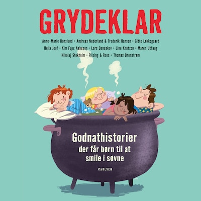 Grydeklar - Godnathistorier, der får børn til at smile i søvne – omslag til lydbogen