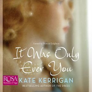 It Was Only Ever You – okładka audiobooka, autor Kate Kerrigan