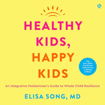 Healthy Kids, Happy Kids – omslag til lydbogen af Elisa Song