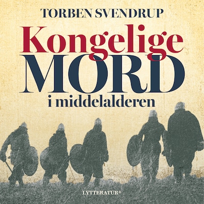 Kongelige mord i middelalderen – omslag til lydbogen af Torben Svendrup