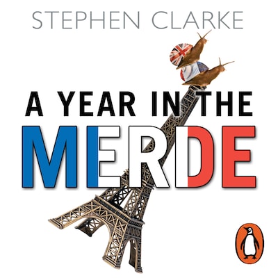 A Year In The Merde – omslag til lydbogen af Stephen Clarke