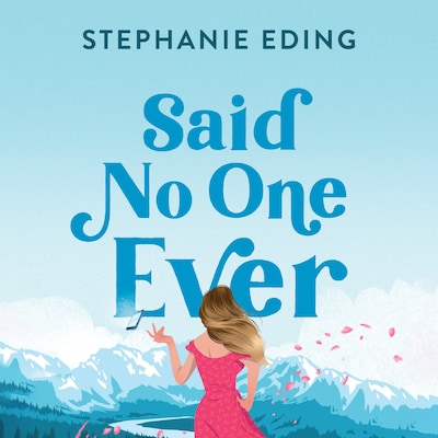 Said No One Ever – omslag til lydbogen af Stephanie Eding