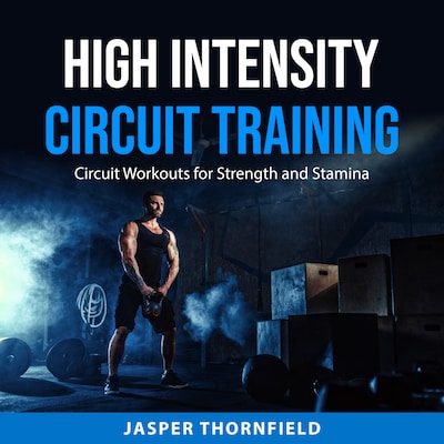 High Intensity Circuit Training: