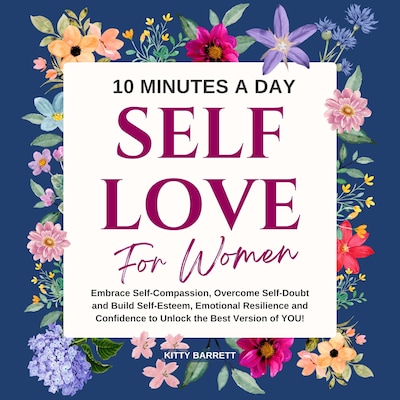 10 Minutes A Day Self-Love for Women – omslag til lydbogen af Kitty Barrett