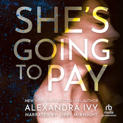 She's Going to Pay – omslag til lydbogen af Alexandra Ivy