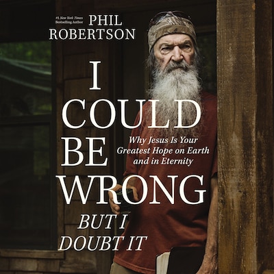 I Could Be Wrong, But I Doubt It