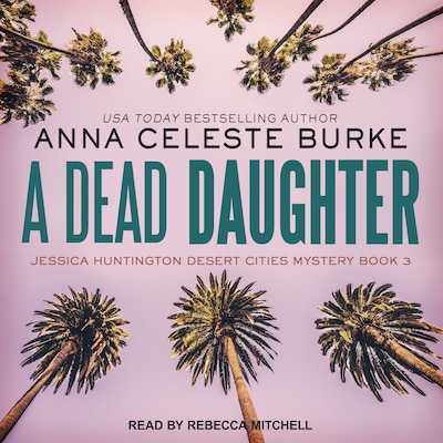 A Dead Daughter – omslag til lydbogen af Anna Celeste Burke