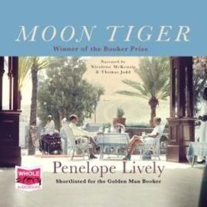 Moon Tiger – okładka audiobooka, autor Penelope Lively