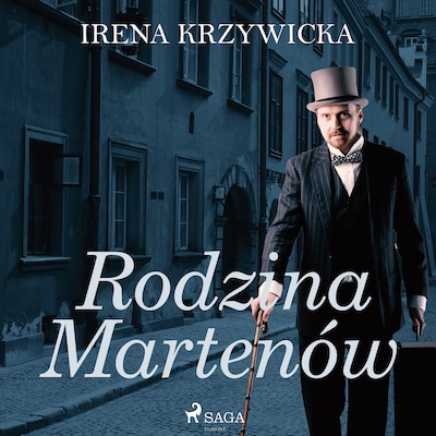 Rodzina Martenów – okładka audiobooka, autor Irena Krzywicka