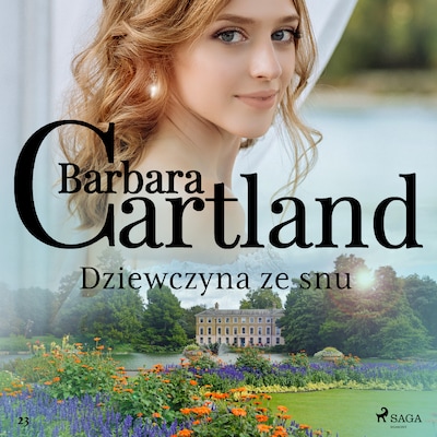 Dziewczyna ze snu - Ponadczasowe historie miłosne Barbary Cartland