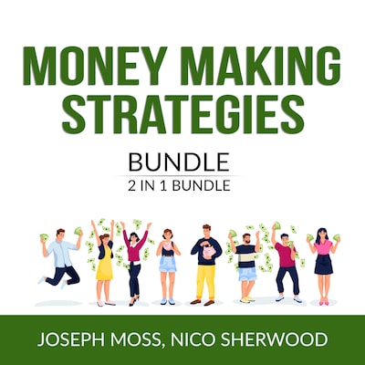 Money Making Strategies Bundle, 2 IN 1 Bundle: Money Ninja and Money Affirmation – omslag til lydbogen af Joseph Moss, Nico Sherwood