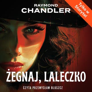 Żegnaj, laleczko – okładka audiobooka, autor Raymond Chandler